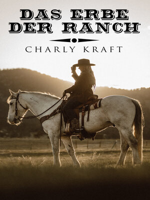 cover image of Das Erbe der Ranch